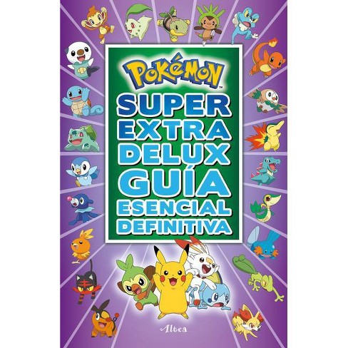 Guía de los Pokémon legendarios y singulares (edición oficial súper deluxe)  (Colección Pokémon): Edición súper deluxe