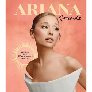 Ariana Grande - (Spotlight on a Legend) (Hardcover) - 1 of 1