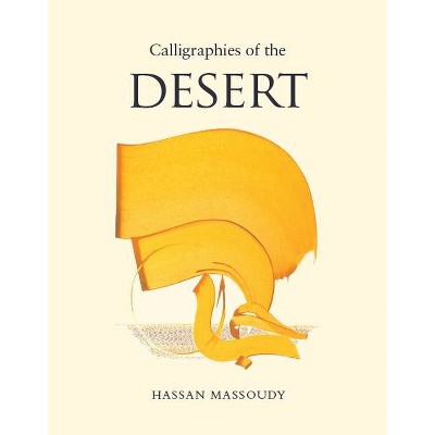 Calligraphies of the Desert - (Paperback)
