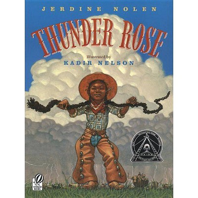 Thunder Rose - by  Jerdine Nolen (Paperback)