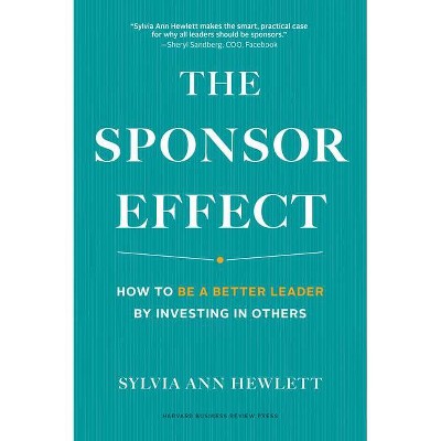 The Sponsor Effect - by  Sylvia Ann Hewlett (Hardcover)