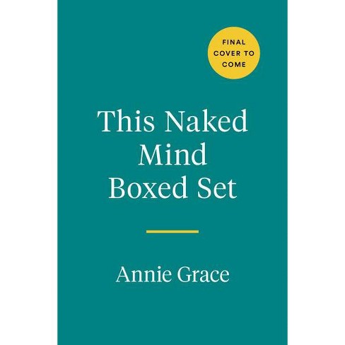This Naked Mind Boxed Set - By Annie Grace (mixed Media Product) : Target