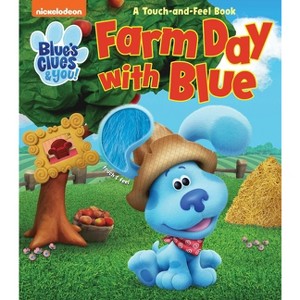 Blue's Clues & You!: Farm Day with Blue - (Touch and Feel) by  Maggie Fischer (Board Book) - 1 of 4