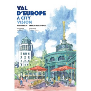 Val d'Europe - by  Bernard Durand-Rival (Hardcover) - 1 of 1