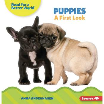 Puppies - (Read about Baby Animals (Read for a Better World (Tm))) by  Anna Anderhagen (Paperback)