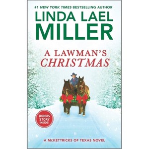 A Lawman's Christmas - (McKettricks of Texas) by  Linda Lael Miller (Paperback) - 1 of 1