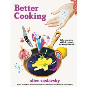 Better Cooking - by  Alice Zaslavsky (Hardcover) - 1 of 1