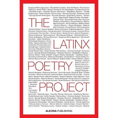 The Latinx Poetry Project - (Paperback)