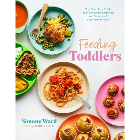 Baby-Led Weaning Made Easy: The Busy Parent's Guide to Feeding Babies and  Toddlers with Delicious Family Meals