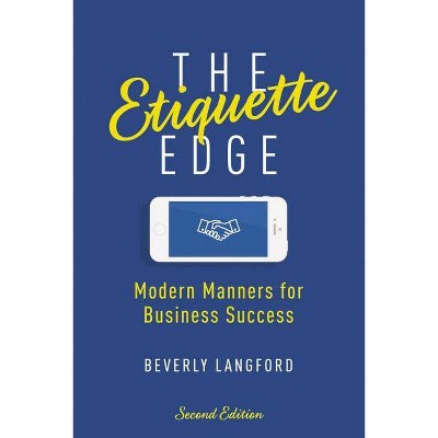 The Etiquette Edge - 2nd Edition by  Beverly Langford (Paperback)