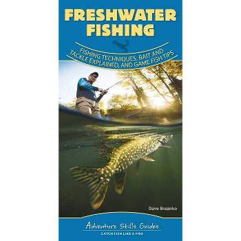 Freshwater Fishing: A Folding Pocket Guide to How and Where to Fish  (Duraguide®)