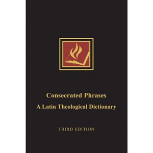 Consecrated Phrases - by  James T Bretzke (Paperback) - 1 of 1