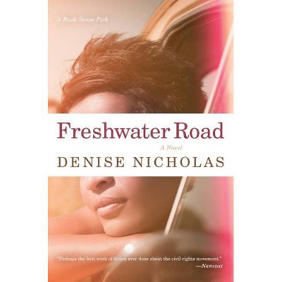 Freshwater Road - by  Denise Nicholas (Paperback)