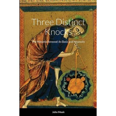 Three Distinct Knocks - by  John Meek (Paperback)