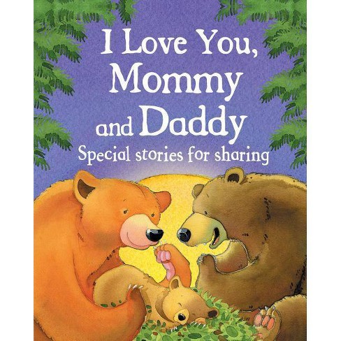 I Love You Mommy And Daddy By Jillian Harker Hardcover Target