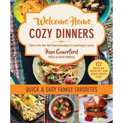 Welcome Home Cozy Dinners - by  Hope Comerford (Paperback)