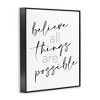 Stupell Industries Believe All Things Possible Inspirational Quote Elegant Typography Black Framed Giclee Art - 3 of 4