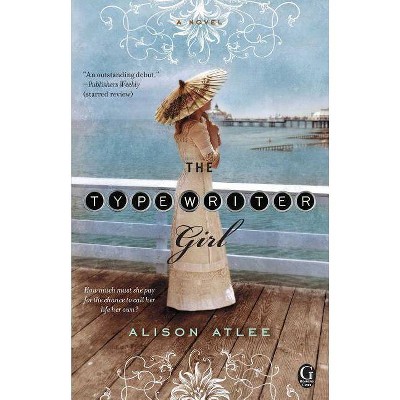 The Typewriter Girl - by  Alison Atlee (Paperback)