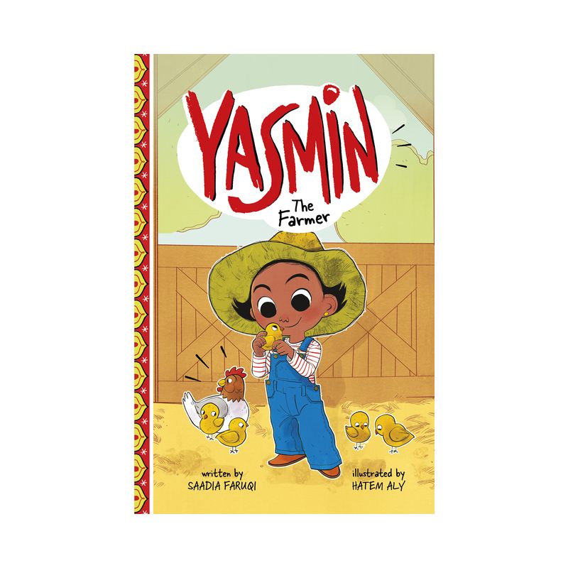 Yasmin the Farmer - by Saadia Faruqi, 1 of 2