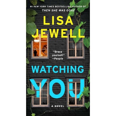 Watching You - by  Lisa Jewell (Paperback)