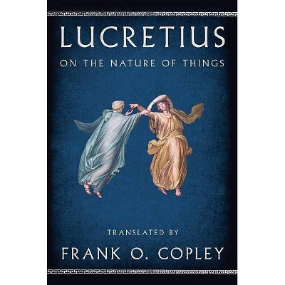 On the Nature of Things - by  Lucretius (Paperback)