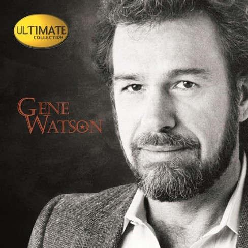 Gene Watson - Ultimate Collection (CD) - image 1 of 1