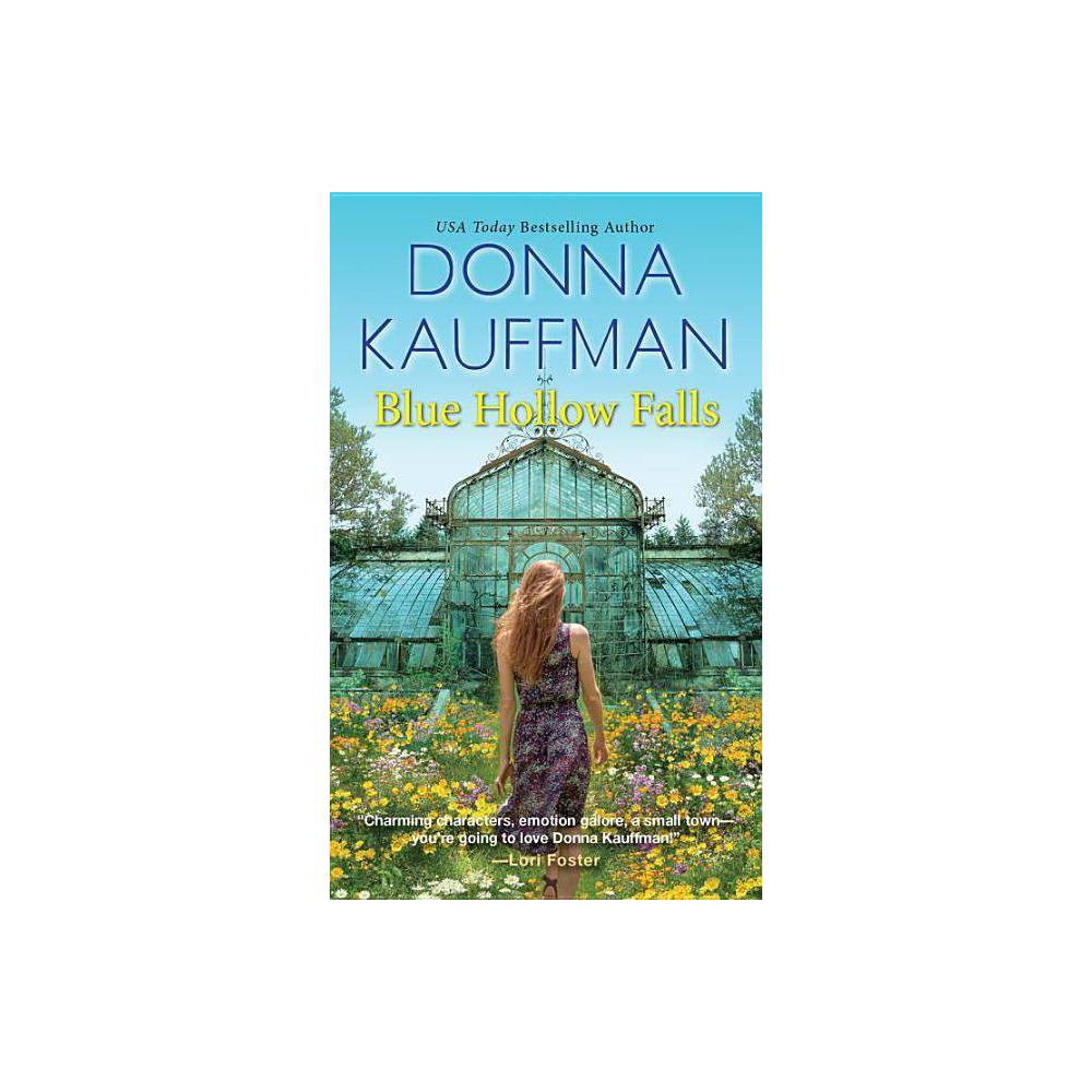 ISBN 9781420142549 product image for Blue Hollow Falls (Paperback) (Donna Kauffman) | upcitemdb.com