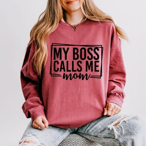 Simply Sage Market My Boss Calls Me Mom Lightweight Garment Dyed Sweatshirt - 1 of 4