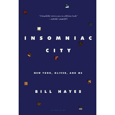  Insomniac City - by  Bill Hayes (Hardcover) 