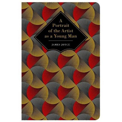 A Portrait of the Artist as a Young Man - (Chiltern Classic) by  James Joyce (Hardcover)