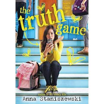 The Truth Game - (Dirt Diary) by  Anna Staniszewski (Paperback)