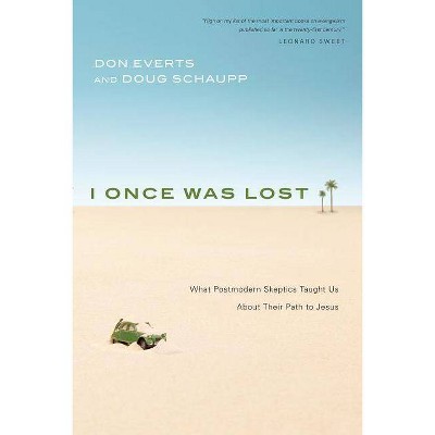 I Once Was Lost - by  Don Everts & Doug Schaupp (Paperback)