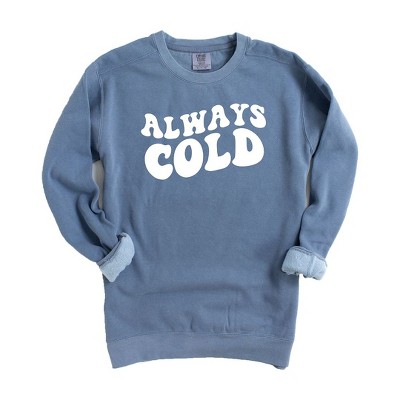 Always cold sweatshirt target hot sale