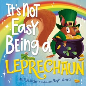 It's Not Easy Being a Leprechaun - by  Marilyn Sadler (Hardcover) - 1 of 1