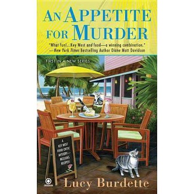 An Appetite for Murder - (Key West Food Critic) by  Lucy Burdette (Paperback)