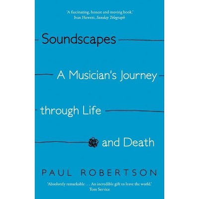 Soundscapes - by  Paul Robertson (Paperback)