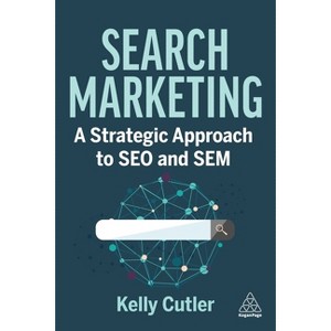 Search Marketing - by  Kelly Cutler (Paperback) - 1 of 1