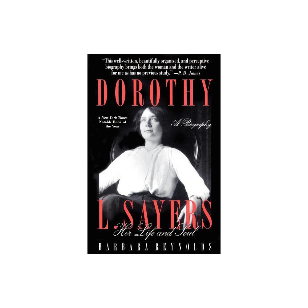 Dorothy L. Sayers - by Barbara Reynolds (Paperback)