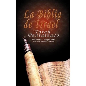 La Biblia de Israel - by  Uri Trajtmann & Yoram Rovner & Isaac Benarroch (Paperback) - 1 of 1