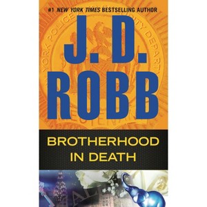 Brotherhood in Death (In Death Series #42) (Paperback) by J. D. Robb - 1 of 1