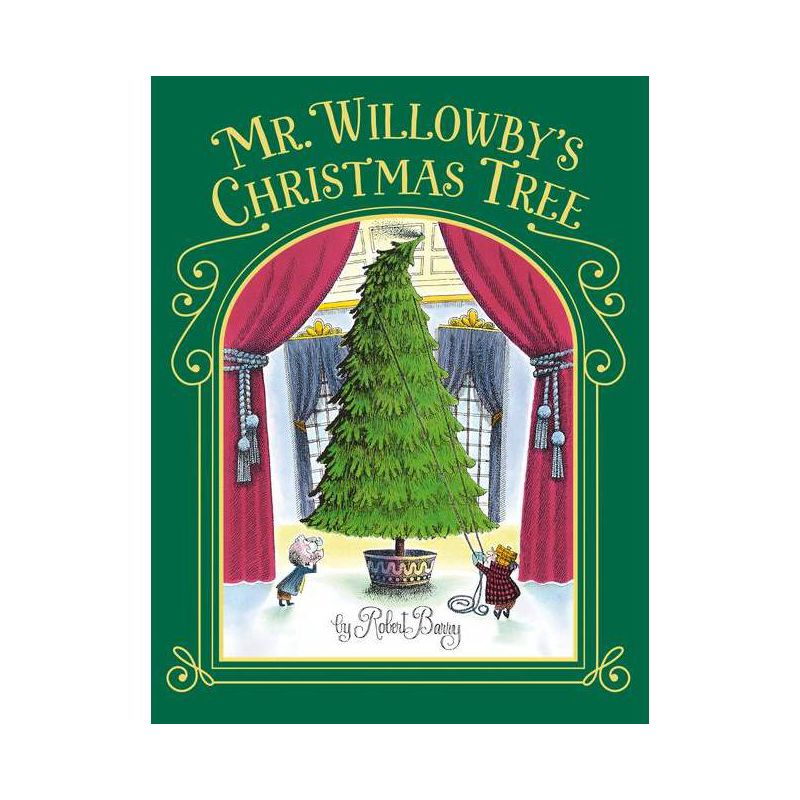 Mr. Willowby's Christmas Tree - by  Robert Barry (Hardcover), 1 of 2