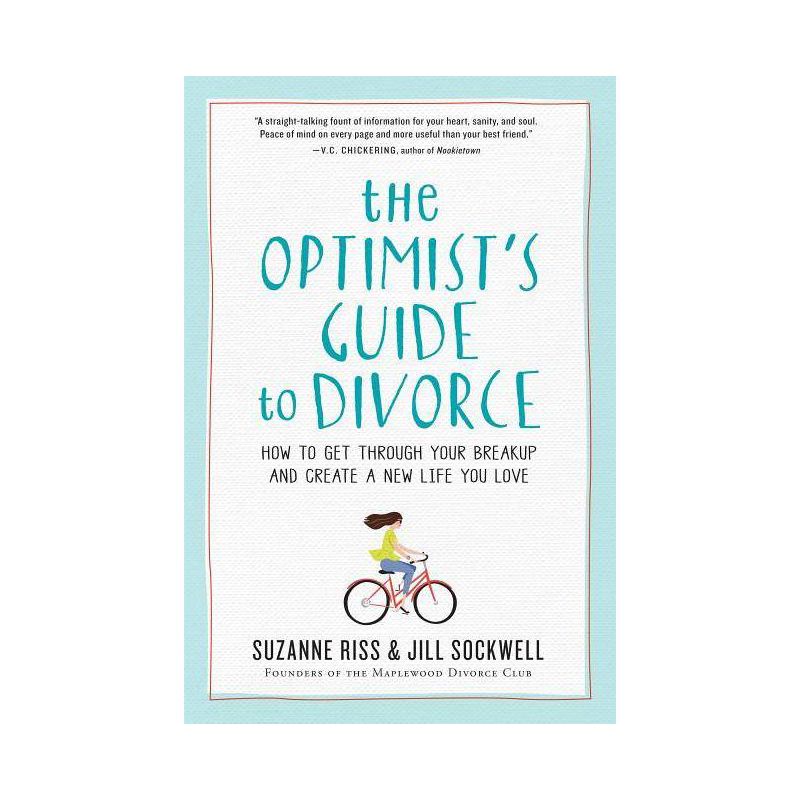 The Optimist's Guide to Divorce - by  Suzanne Riss & Jill Sockwell (Paperback), 1 of 2