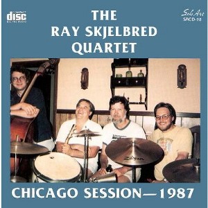 Ray Skjelbred - Chicago Session-1987 (CD) - 1 of 1