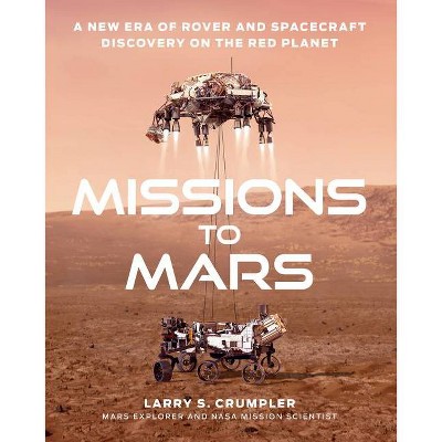 Missions to Mars - by  Larry Crumpler (Hardcover)