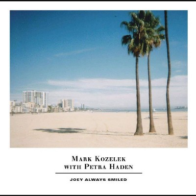 Kozelek mark & petra - Joey always smiled (Vinyl)