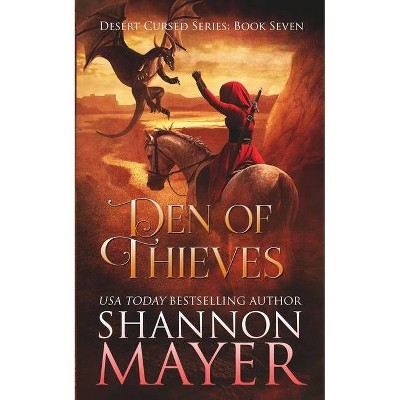 Den of Thieves - (Desert Cursed) by  Shannon Mayer (Paperback)