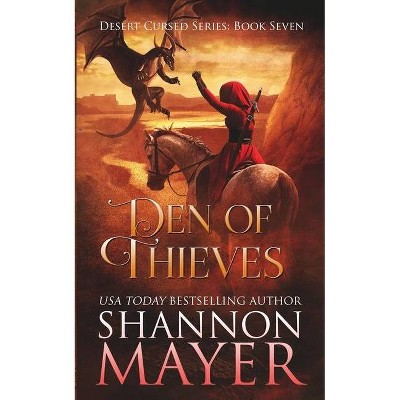 Den of Thieves - (Desert Cursed) by  Shannon Mayer (Paperback)