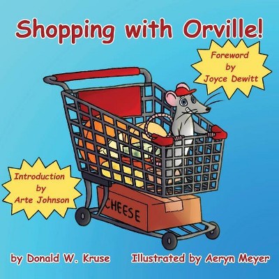 Shopping with Orville! - 2nd Edition by  Donald W Kruse (Paperback)