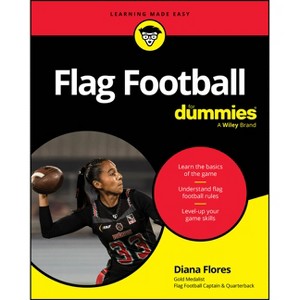Flag Football for Dummies - by  Diana Flores (Paperback) - 1 of 1