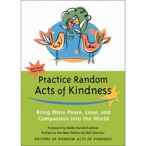 Practice Random Acts of Kindness - (Paperback) - 1 of 1